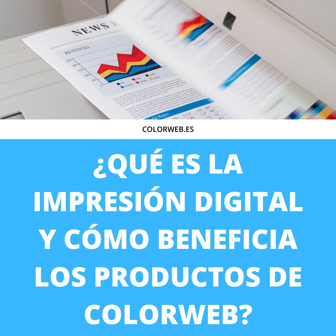 ¿Qué es la impresión digital y cómo beneficia los productos de Colorweb? _Qu__es_la_impresi_n_digital_y_c_mo_beneficia_los_productos_de_colorweb__1__1741084372308.jpg