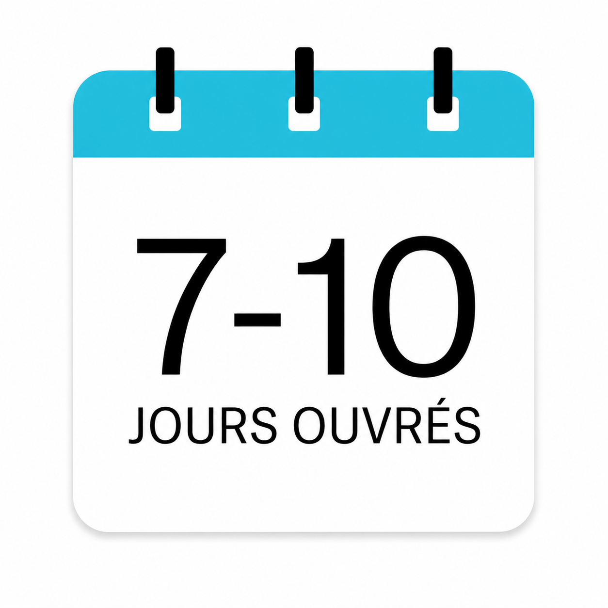 7 à 10 jours ouvrés