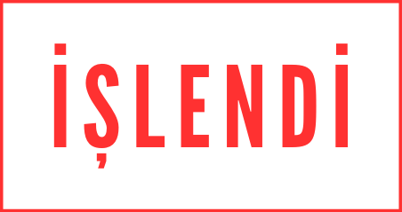 İşlendi