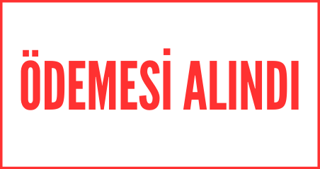 Ödemesi Alındı