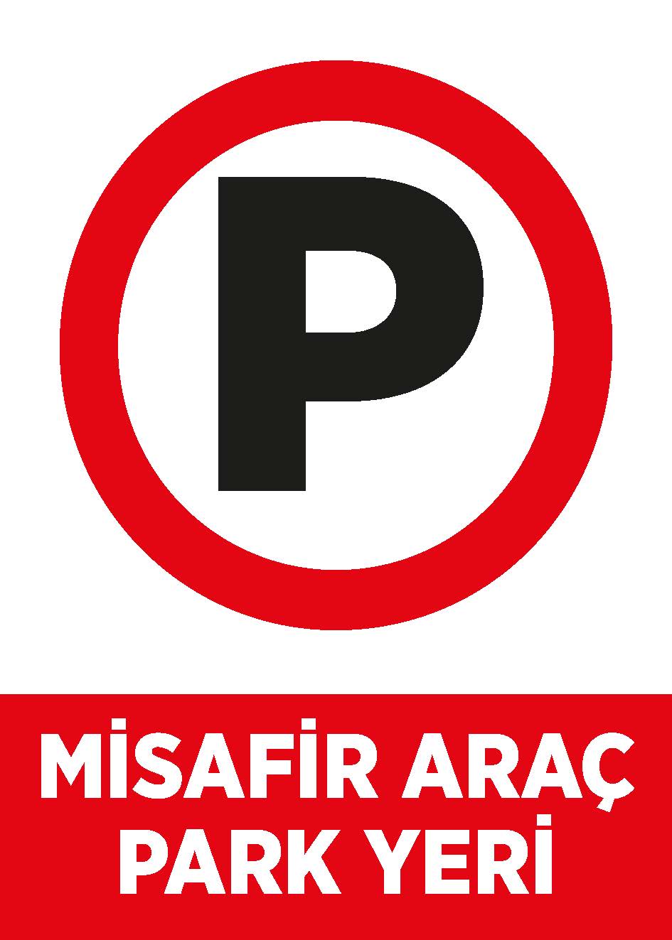 Misafir Araçlar Uyarı Levhası