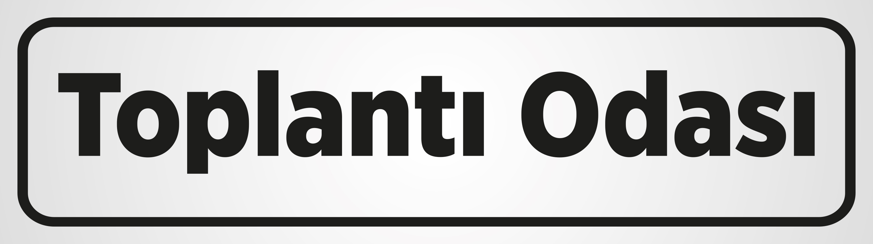 Toplantı Odası Uyarı Levhası