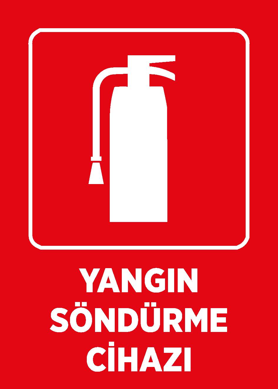 Yangın Söndürme Cihazı Uyarı Levhası