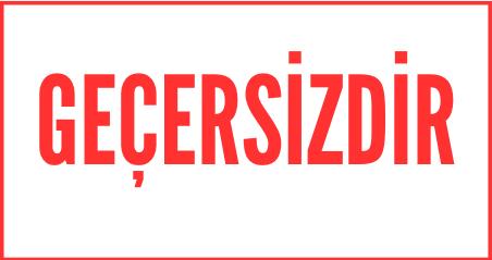 Geçersizdir