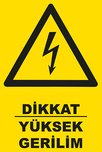 Dikkat Yüksek Gerilim Uyarı Levhası 2