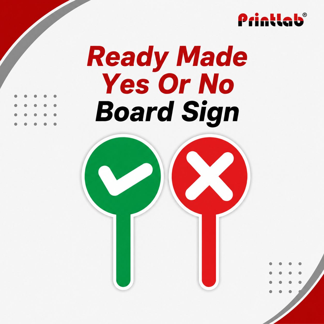 Ready Made Yes Or No Board Sign