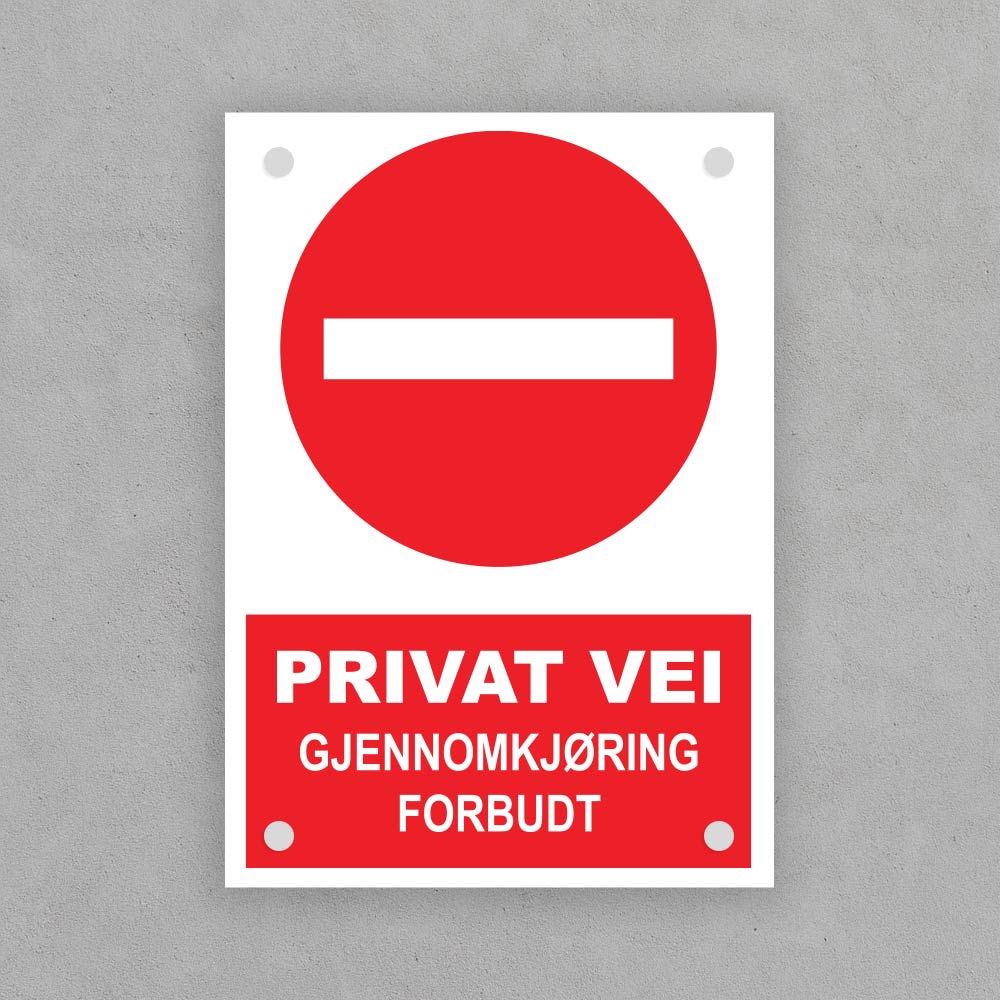 Privat Vei - Gjennomkjøring forbudt 2