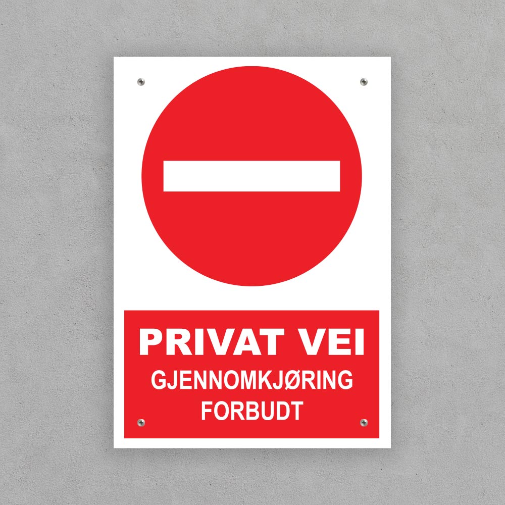 Privat Vei - Gjennomkjøring forbudt 3