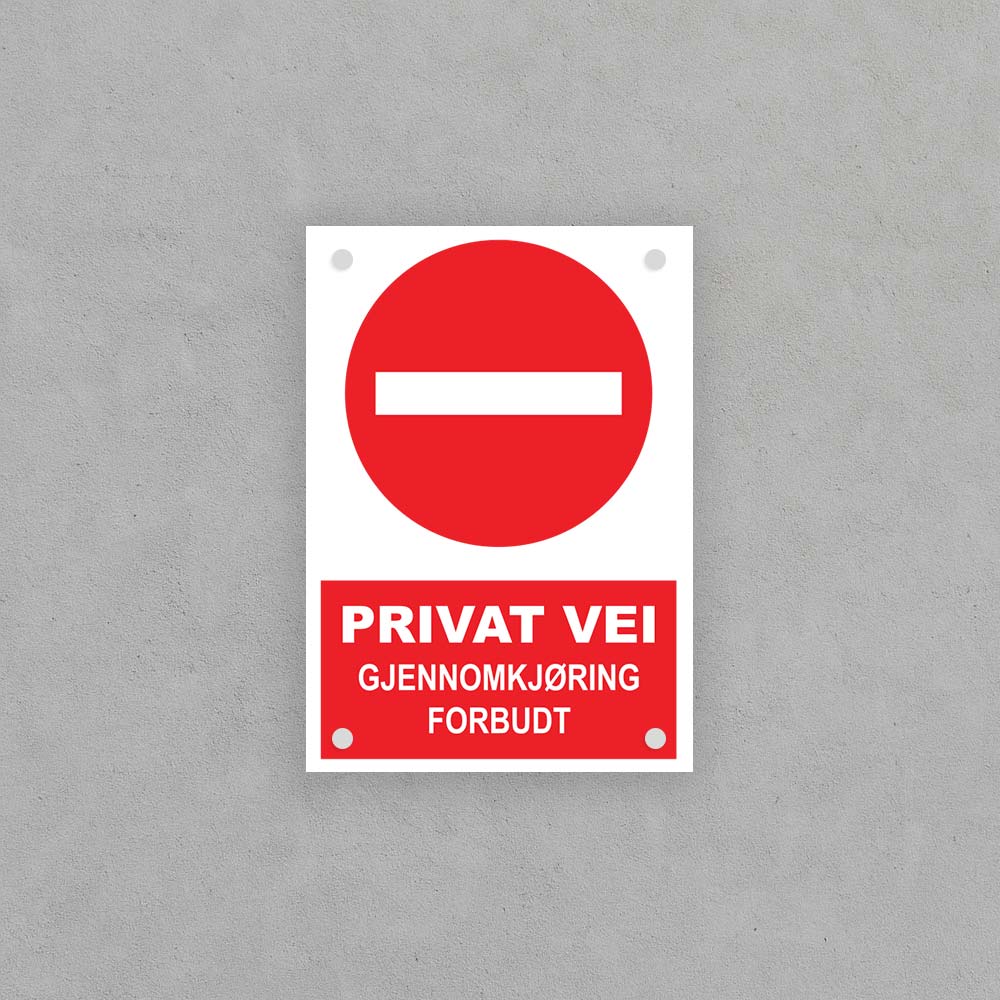 Privat Vei - Gjennomkjøring forbudt 5
