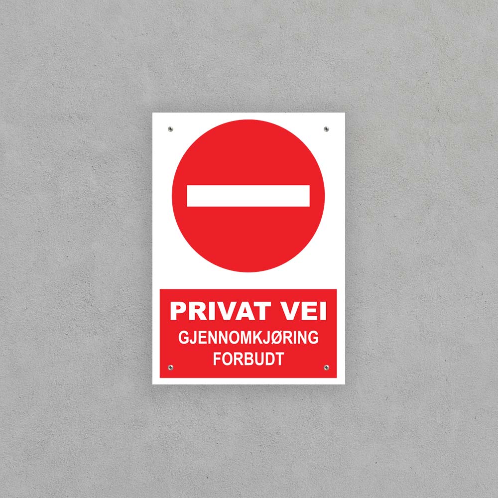 Privat Vei - Gjennomkjøring forbudt 6