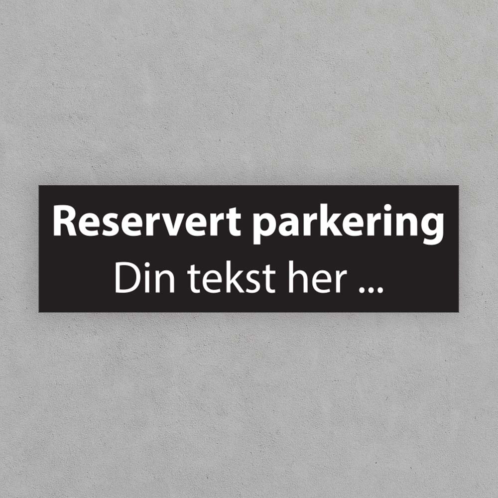 Reservert Parkering - Tilpass selv 1
